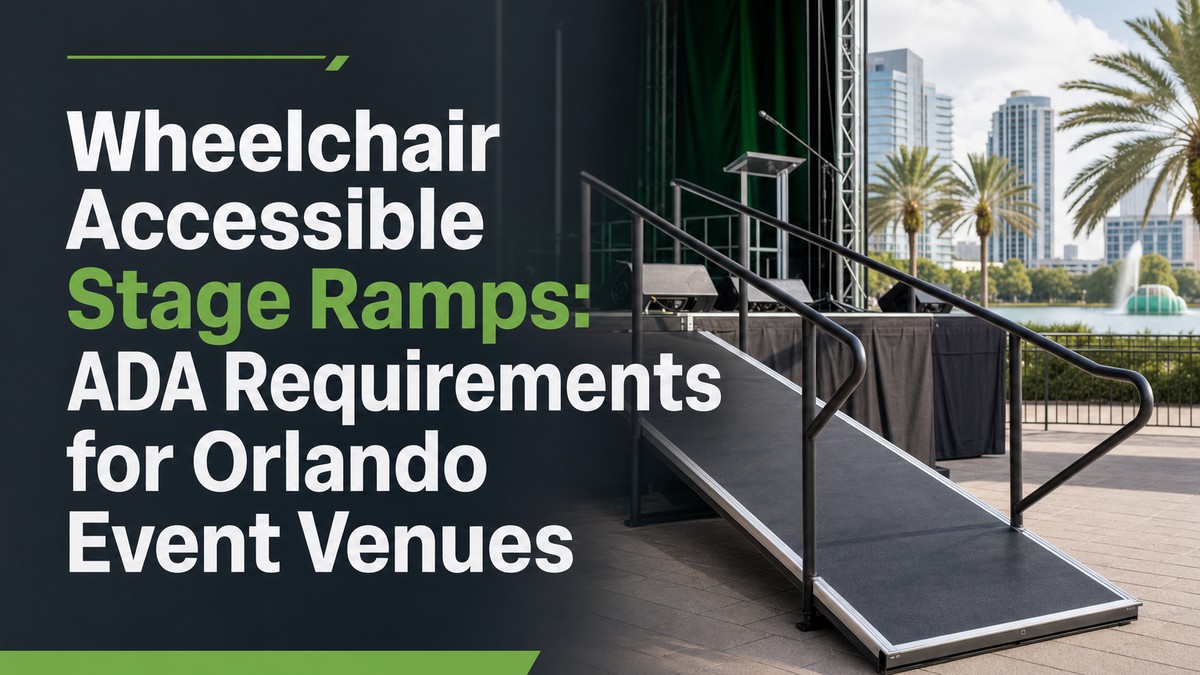 Wheelchair Accessible Stage Ramps: ADA Requirements for Orlando Event ...